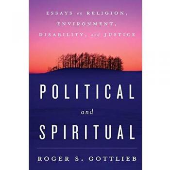 Ensayos Políticos y Espirituales: Religión, Medio Ambiente, Discapacidad y Justicia