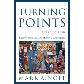Turning Points: Decisive Moments In The History Of Christianity