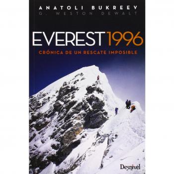 Everest 1996. Crónica de un rescate imposible - Bukreev A; Weston