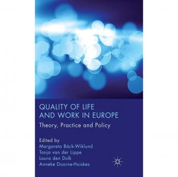 Quality of Life and Work in Europe