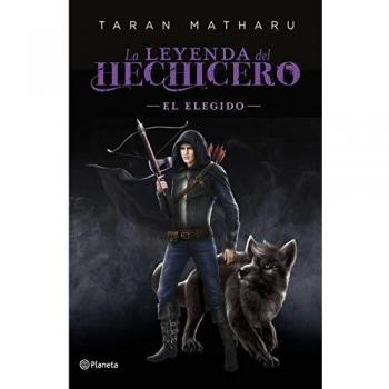 La leyenda del hechicero. El elegido