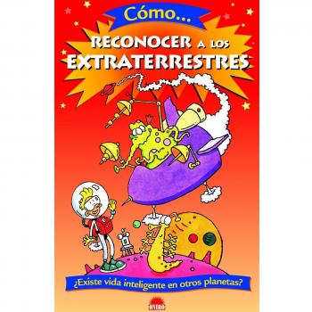 COMO RECONOCER A LOS EXTRATERRESTRES - GIFFORD, CLIVE