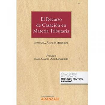 El recurso de casación en materia tributaria