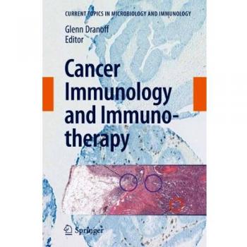 Current Topics in Microbiology and Immunology: Cancer Immunology and Immunotherapy