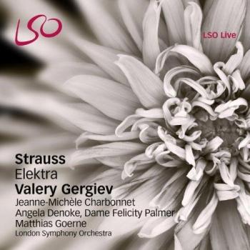 Strauss Elektra [LSO/Gergiev]