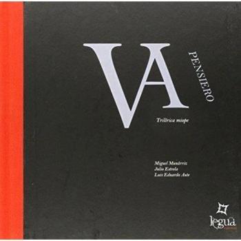 VA PENSIERO - Munarriz, Miguel/aute, Luis Eduardo