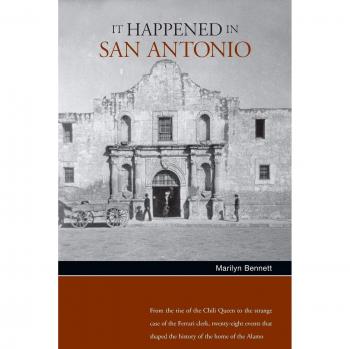 It Happened in San Antonio: First Edition by Marilyn Bennett Alexander - Historical Fiction Novel