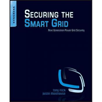 Smart Grid Security: Comprehensive Guide to Next Generation Power Grid Protection