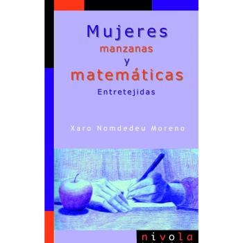 Mujeres, manzanas y matemáticas. Entretejidas: 7