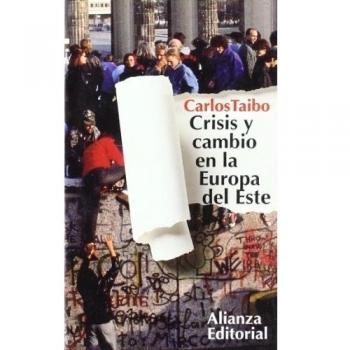 Crisis y cambio en la Europa del Este - Carlos Taibo