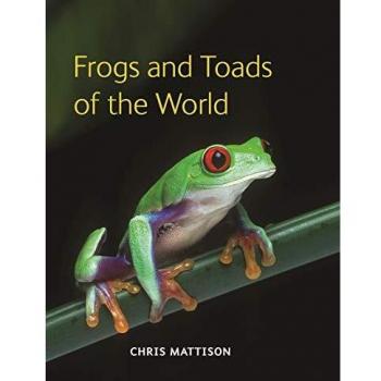 Frogs and Toads of the World