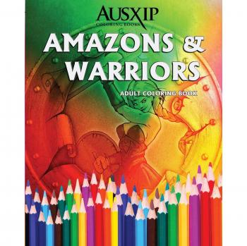 Amazons & Warriors: Adult Coloring Book