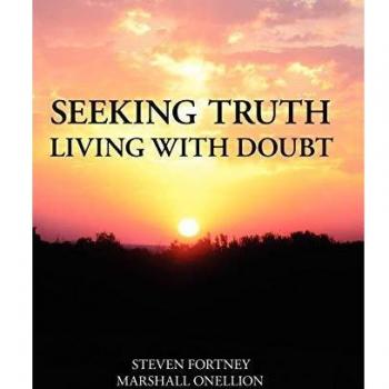 Seeking Truth: Living with Doubt - Hardcover Edition by Steven Fortney