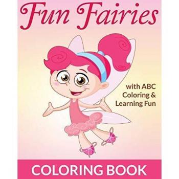 Libro para Colorear de Hadas Divertidas: Con ABC y Diversión de Aprendizaje