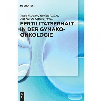 Fertilitätserhalt in der Gynäkoonkologie