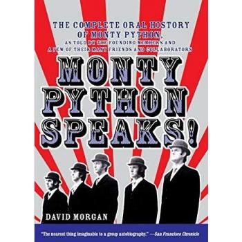 Monty Python Speaks! - Illustrated Collection of Iconic Quotes and Sketches
