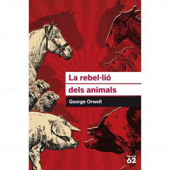 La rebel·lió dels animals - George Orwell