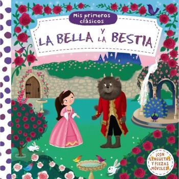 Mis primeros clásicos. La Bella y la Bestia - Vv. Aa.