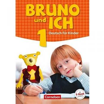 Bruno und ich 1 - Libro de curso + MP3: Schulerbuch 1 mit Audios online