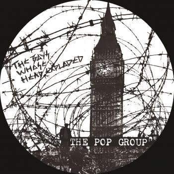 The Pop Group The Boys Whose Head Exploded 2016 UK picture disc LP FREAK20LP