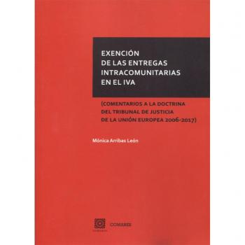 EXENCIÓN DE LAS ENTREGAS INTRACOMUNITARIAS EN EL IVA