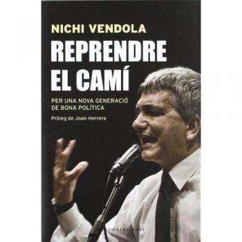 Reprendre el camí: Per una nova generació de bona política: 88