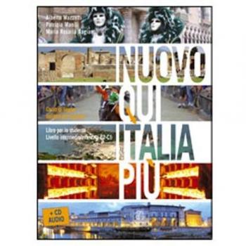 Nuovo Qui Italia Più. Livello B2-C1. Libro