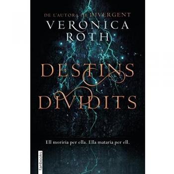 Destins dividits - Veronica Roth