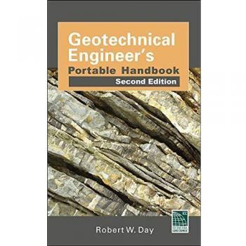 Geotechnical Engineers Portable Handbook, Second Edition