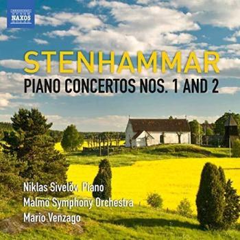 Stenhammar : Concertos pour piano n° 1 et n° 2
