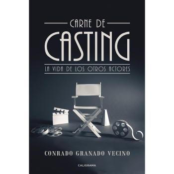 Carne de casting: La vida de los otros actores