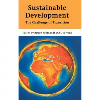 Desarrollo Sostenible: El Reto de la Transición - Jurgen Schmandt, C. H. Ward y Marilu Hastings (Edición en tapa dura)