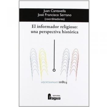 INFORMADOR RELIGIOSO UNA PERSPECTIVA HISTORICA,EL
