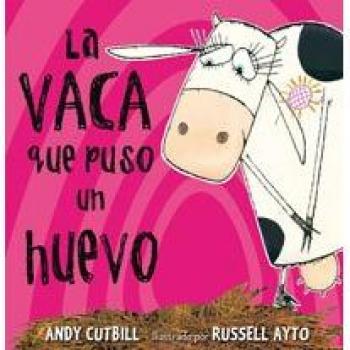 La vaca que puso un huevo - Cutbill Andy