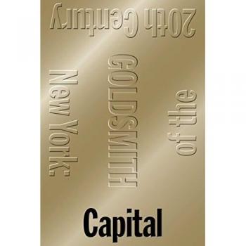 Capital: New York, Capital of the 20th Century