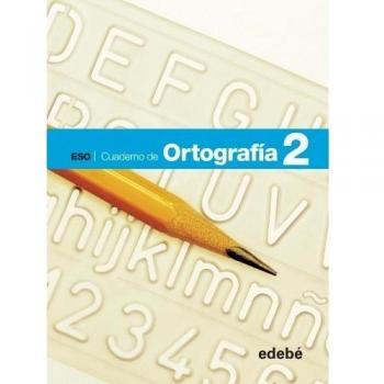 CUADERNO ORTOGRAFÍA 2 - 9788468307398