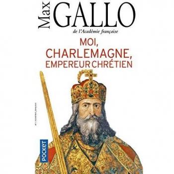Moi, Charlemagne, Empereur Chretien
