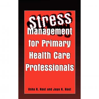 Comprehensive Stress Management Guide for Primary Health Care Professionals