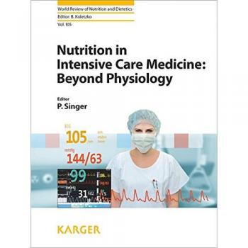 Intensive Care Nutrition: Advanced Physiological Insights