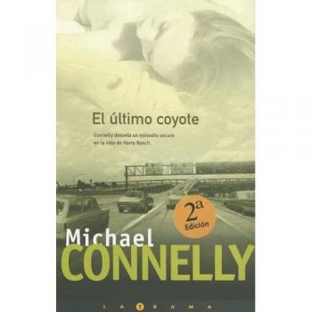 ULTIMO COYOTE, EL: DETECTIVE HARRY BOCH