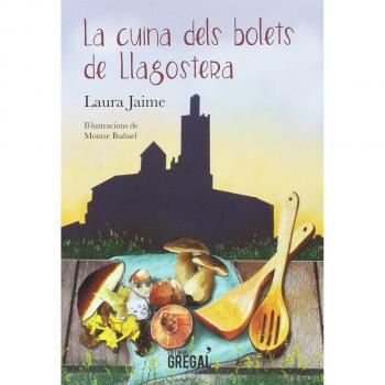 La cuina dels bolets de Llagostera