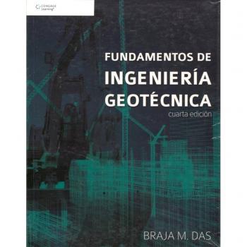 Fundamentos De Ingeniería Geotécnica - 4 Edition - Braja M. Das