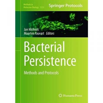 Bacterial Persistence: Methods and Protocols: 1333