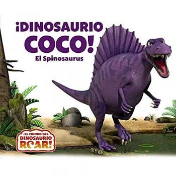 ¡Dinosaurio Coco! El Spinosaurus