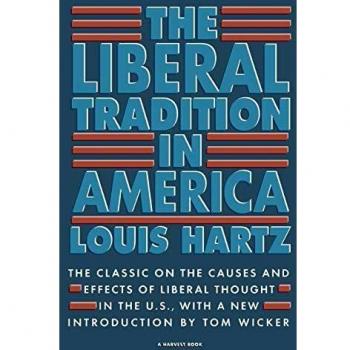 The Liberal Tradition in America