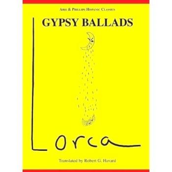 Lorca: Gypsy Ballads