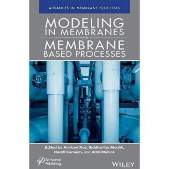 Modeling in Membranes and Membrane-Based Processes