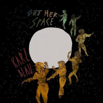 Out Her Space - Vinyl Record