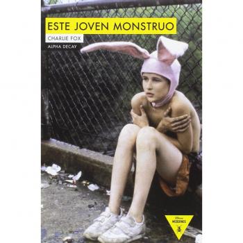 Este joven monstruo: 98 - Charlie Fox
