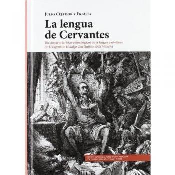La lengua de Cervantes: Diccionario